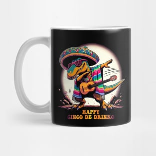 Happy Cinco de Drinko Cinco de Mayo Mexican Fiesta Dancing dinosaur Cinco de Mayo Party 5th of May Mexican Pride Mug